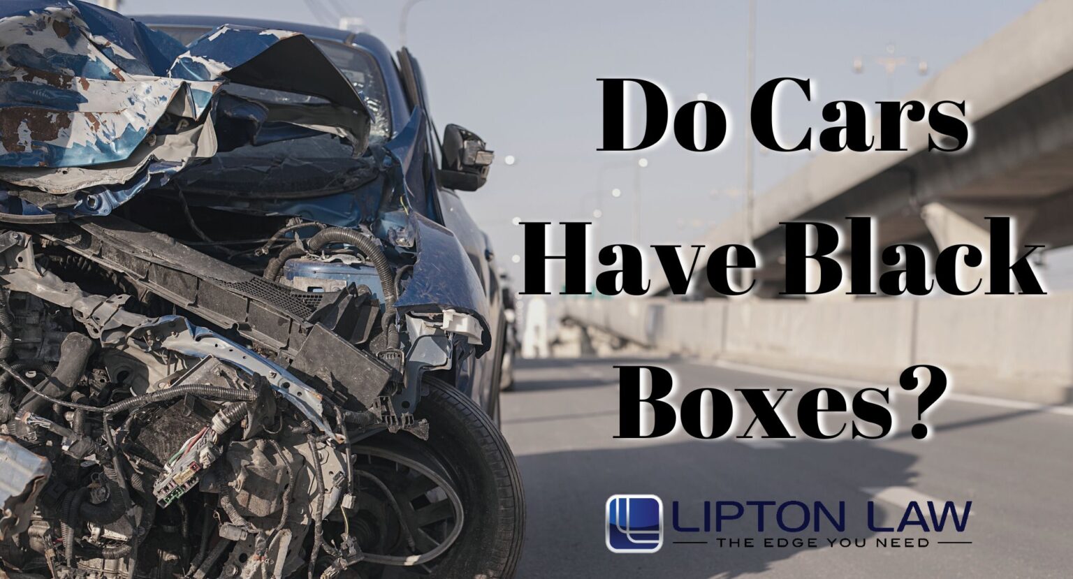 Do Cars Have Black Boxes? Lipton Law Michigan Car Accident Lawyers