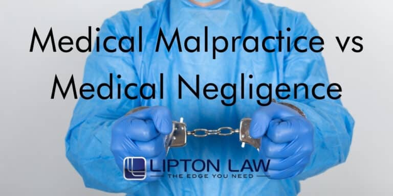 Medical Malpractice Vs Medical Negligence Lipton Law Michigan 0777