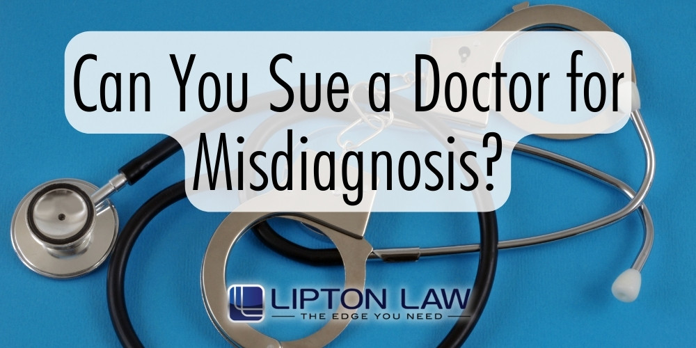 can you sue a doctor for misdiagnosis