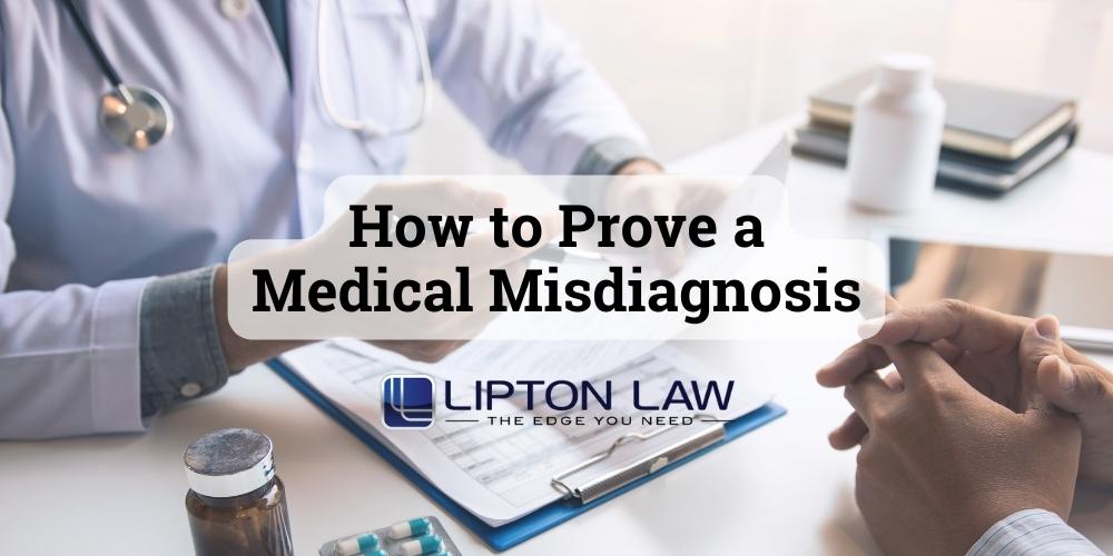 how to prove a misdiagnosis