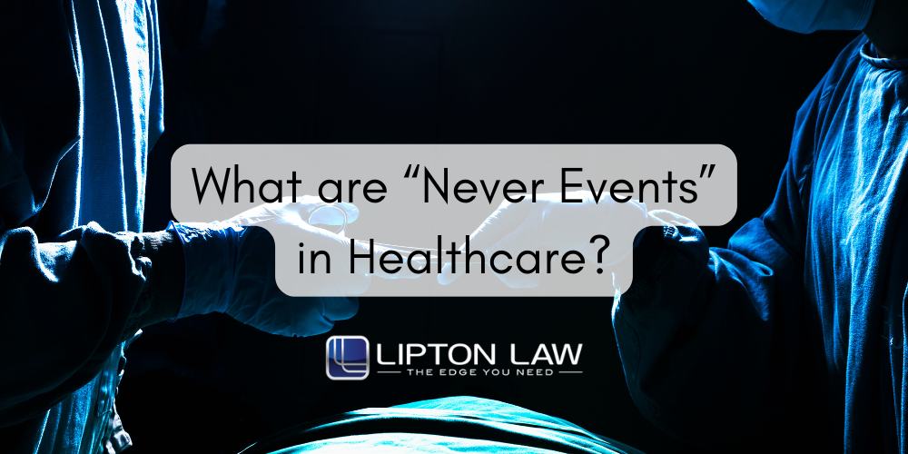 What are Never Events in Healthcare